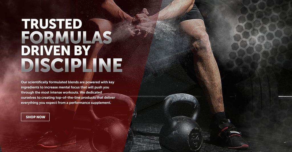 Photograph of weight training with overlaid text. Trusted Formulas Driven By Discipline. Our scientifically formulated blends are powered with key ingredients to increase mental focus that will push you through the most intense workouts. We dedicated ourselves to creating top-of-the-line products that deliver everything you expect from a performance supplement. Shop Now.  